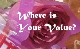 Where is Your Value?